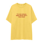I'm Not Eminem Oversize Tişört - sari