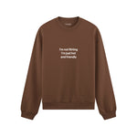 I'm Not Flirting Oversize Sweatshirt - Kahverengi - ön görünüm