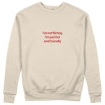 I'm Not Flirting Sweatshirt - Bej - ön görünüm