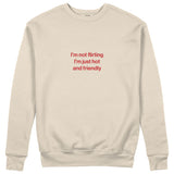 I'm Not Flirting Sweatshirt - Bej - ön görünüm