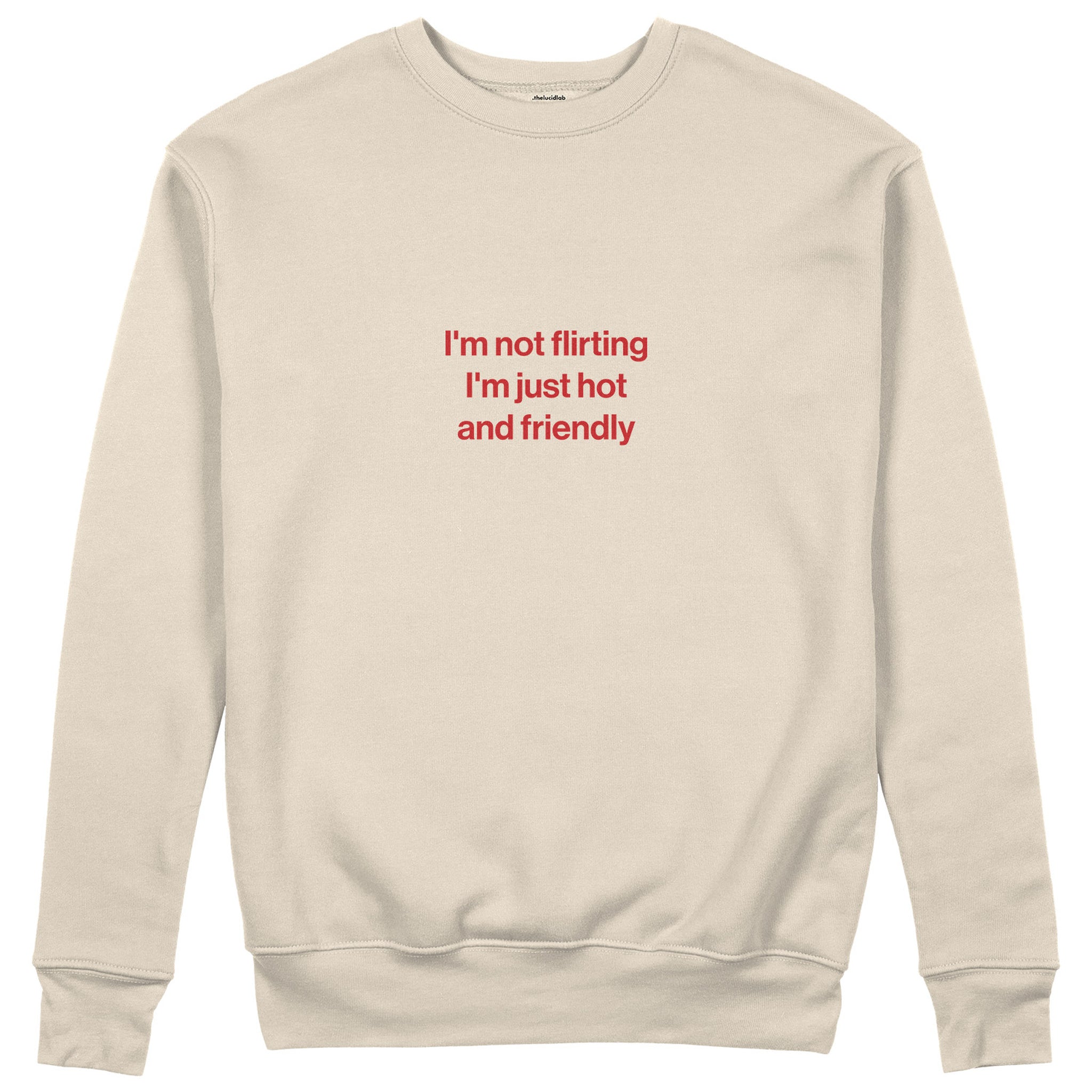 I'm Not Flirting Sweatshirt - Bej - ön görünüm