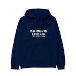 Karma Is Like 69 Hoodie - Lacivert - ön görünüm