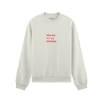 Kiss Me It's My Birthday Oversize Sweatshirt - Beyaz - ön görünüm