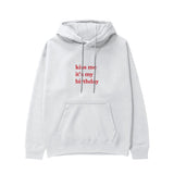 Kiss Me It's My Birthday Hoodie - Beyaz - ön görünüm