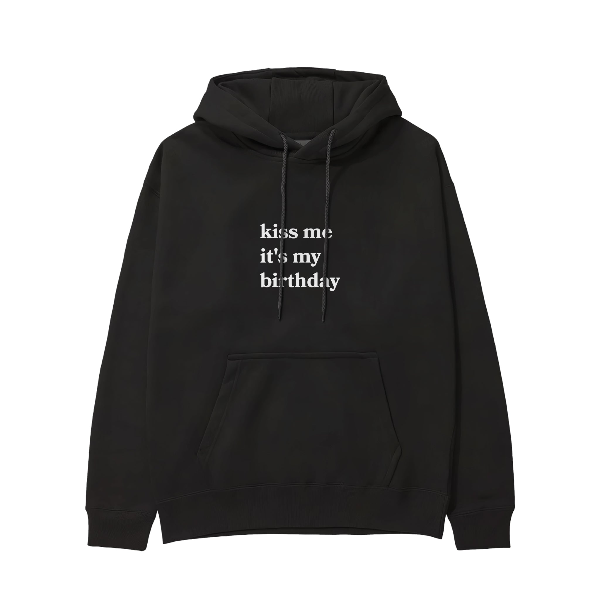 Kiss Me It's My Birthday Hoodie - Siyah - ön görünüm
