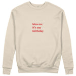 Kiss Me It's My Birthday Sweatshirt - Bej - ön görünüm