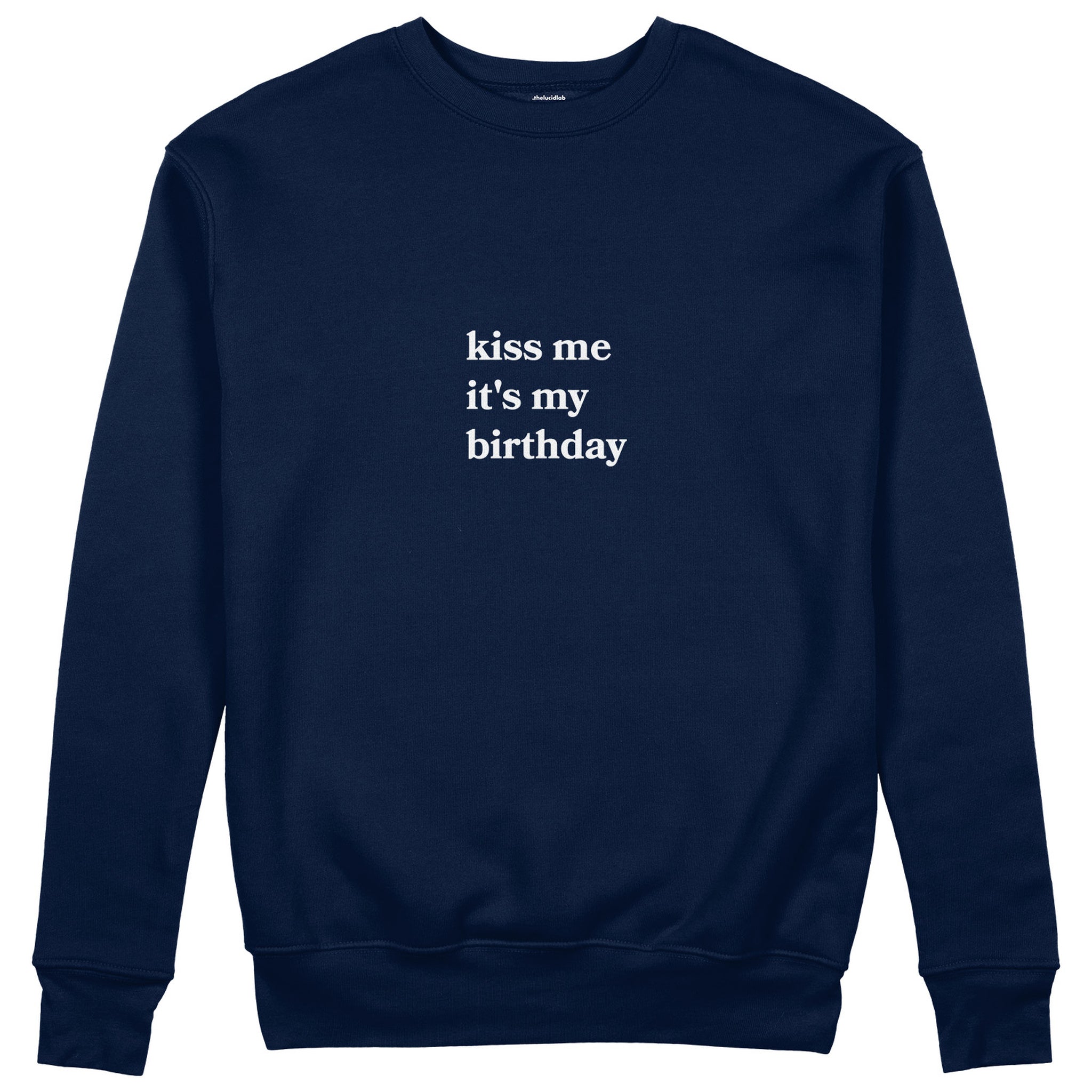 Kiss Me It's My Birthday Sweatshirt - Lacivert - ön görünüm