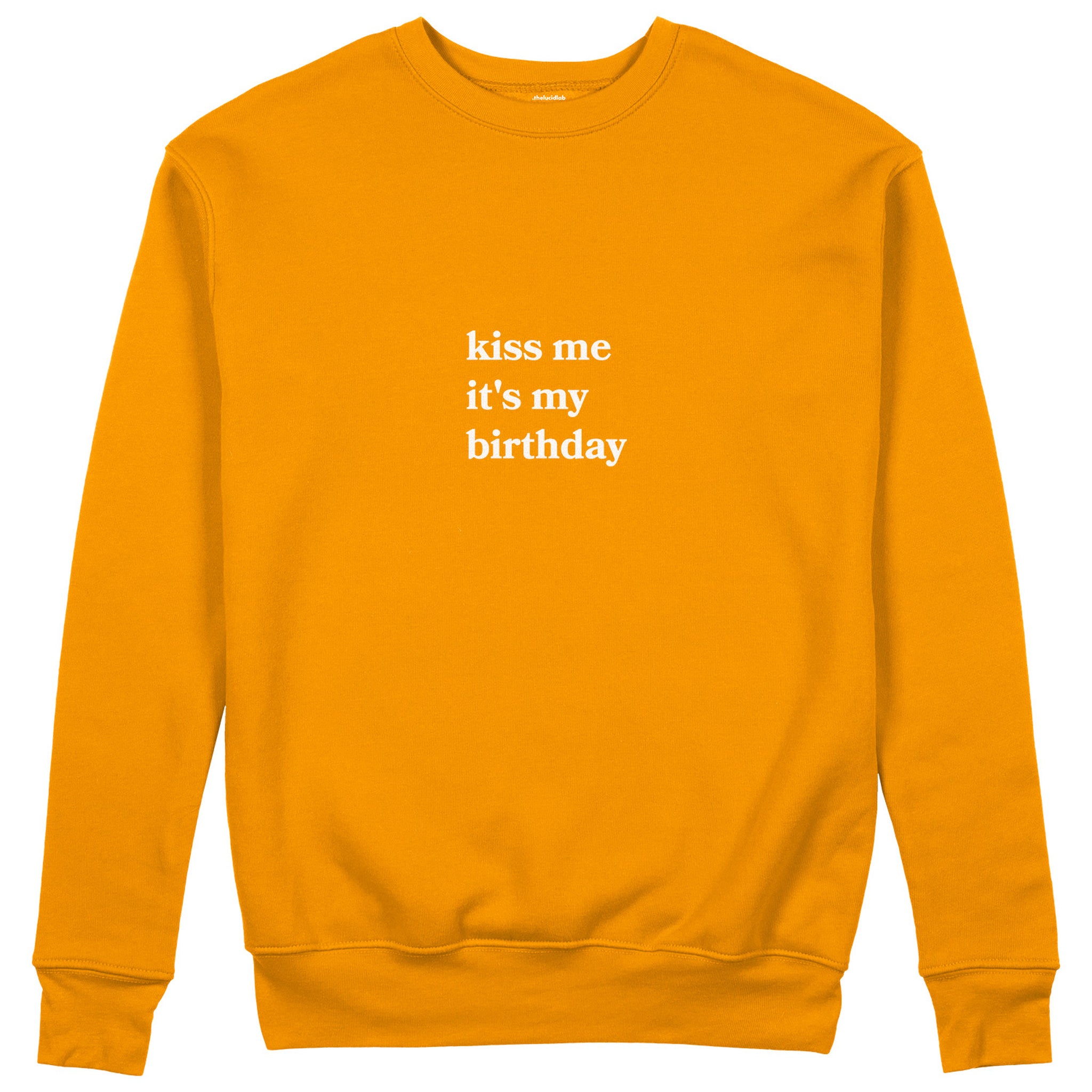 Kiss Me It's My Birthday Sweatshirt - Turuncu - ön görünüm
