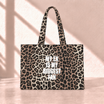 My Ex Is My Biggest Fan Leopard Tote Bag saf beyaz yazı