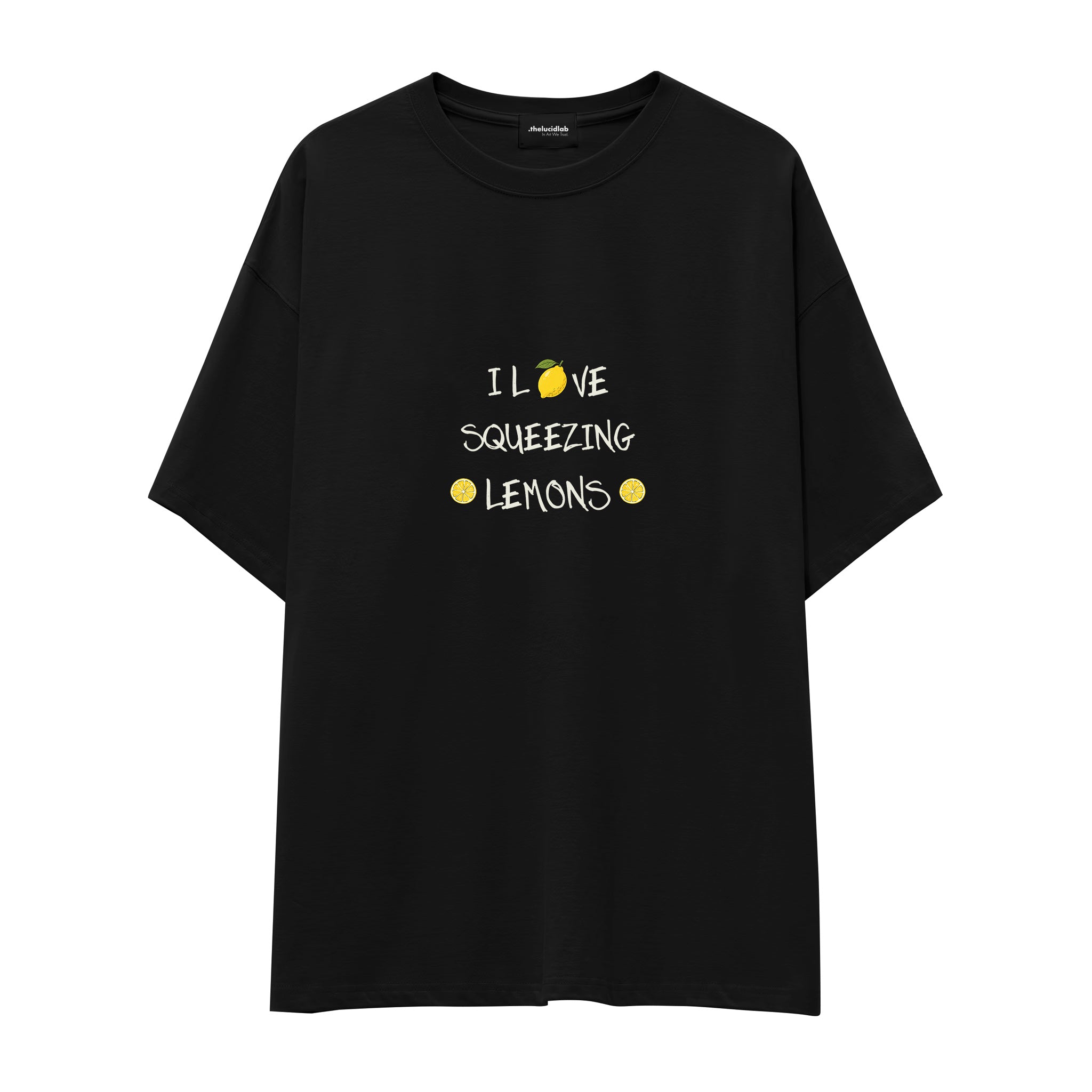I Love Squeezing Lemons Oversize Tişört — Siyah — Ön baskı