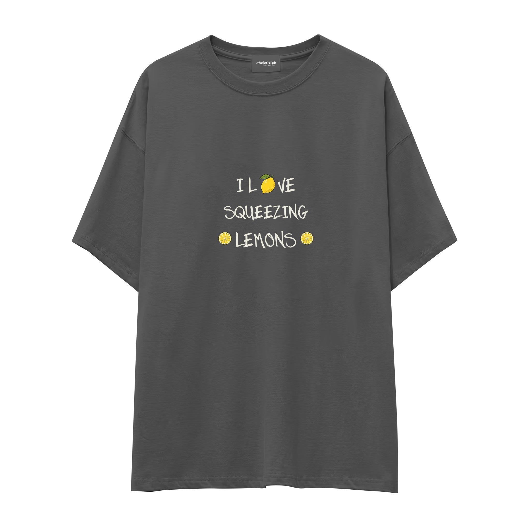 I Love Squeezing Lemons Oversize Tişört — Antrasit — Ön baskı