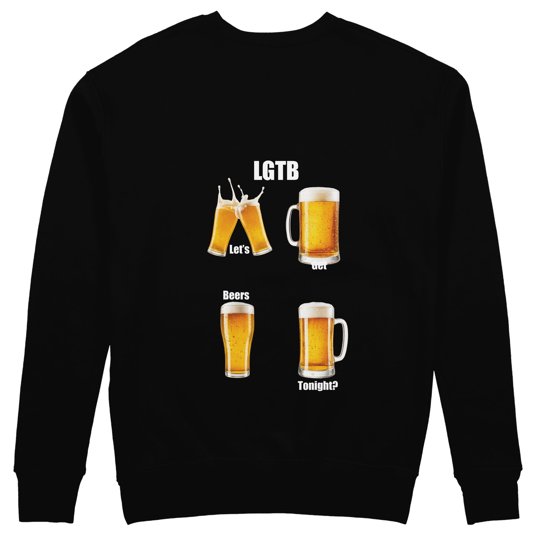 Lets Get Beers Tonight Sweatshirt - Siyah - arka görünüm