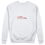 Life Is Like 69 Sweatshirt - Beyaz - ön görünüm