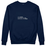 Life Is Like 69 Sweatshirt - Lacivert - ön görünüm