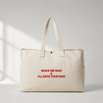 Make Me Mad Daily Tote Bag – ön görünüm
