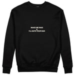 Make Me Mad Sweatshirt - Siyah - ön görünüm