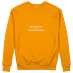 Make Me Mad Sweatshirt - Turuncu - ön görünüm