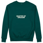 Master Of Orgasm Sweatshirt - Koyu Yeşil - ön görünüm