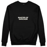 Master Of Sarcasm Sweatshirt - Siyah - ön görünüm