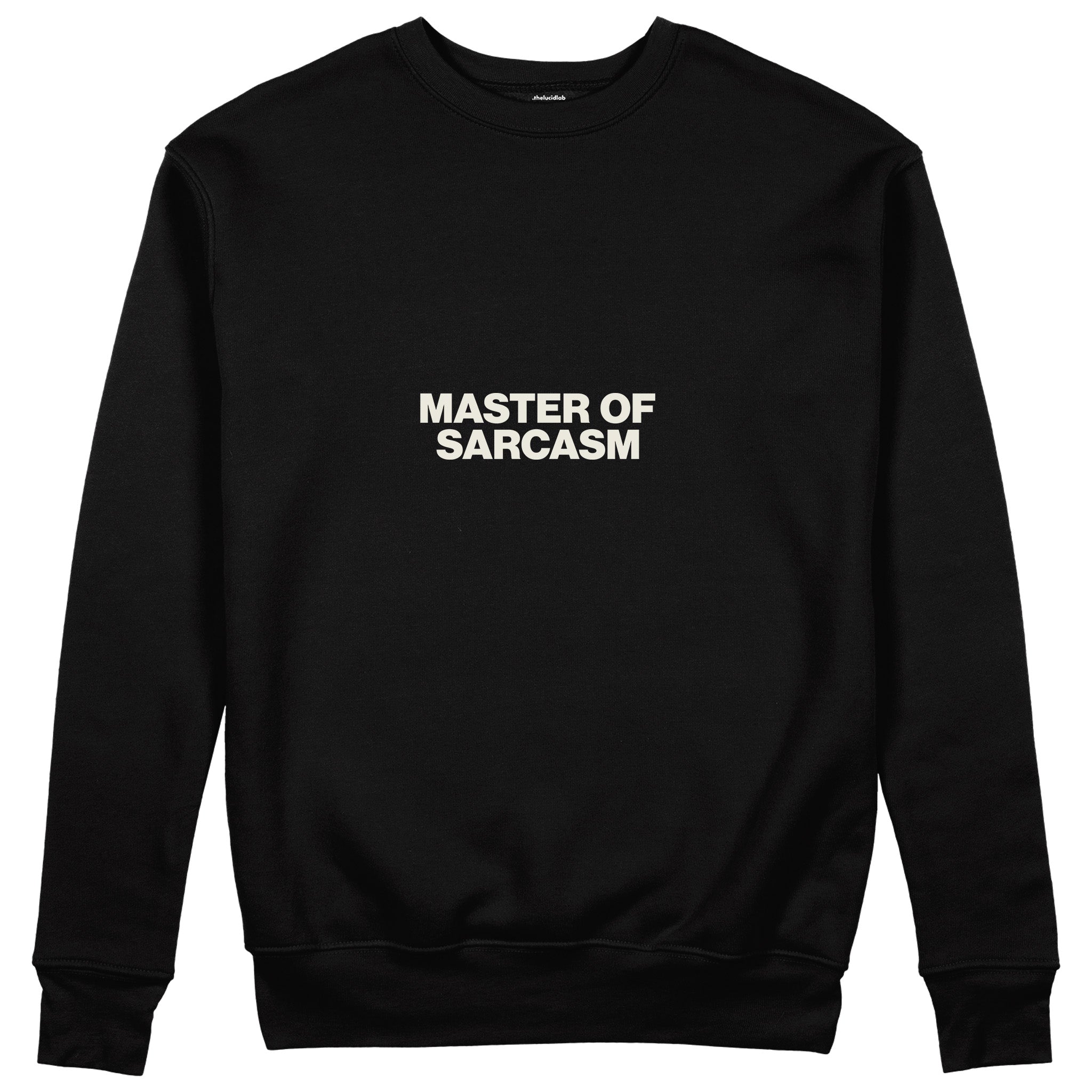 Master Of Sarcasm Sweatshirt - Siyah - ön görünüm