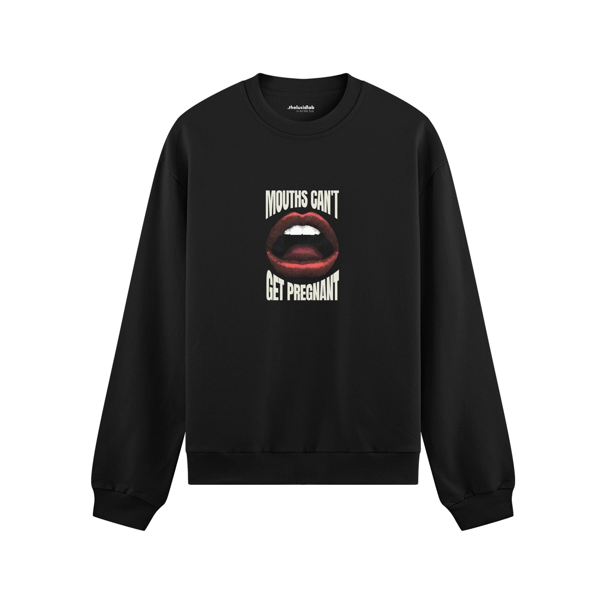 Mouths Can't Get Pregnant Oversize Sweatshirt - Siyah - ön görünüm