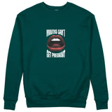 Mouths Can't Get Pregnant Sweatshirt - Antrasit - ön görünüm