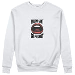 Mouths Can't Get Pregnant Sweatshirt - Beyaz - ön görünüm