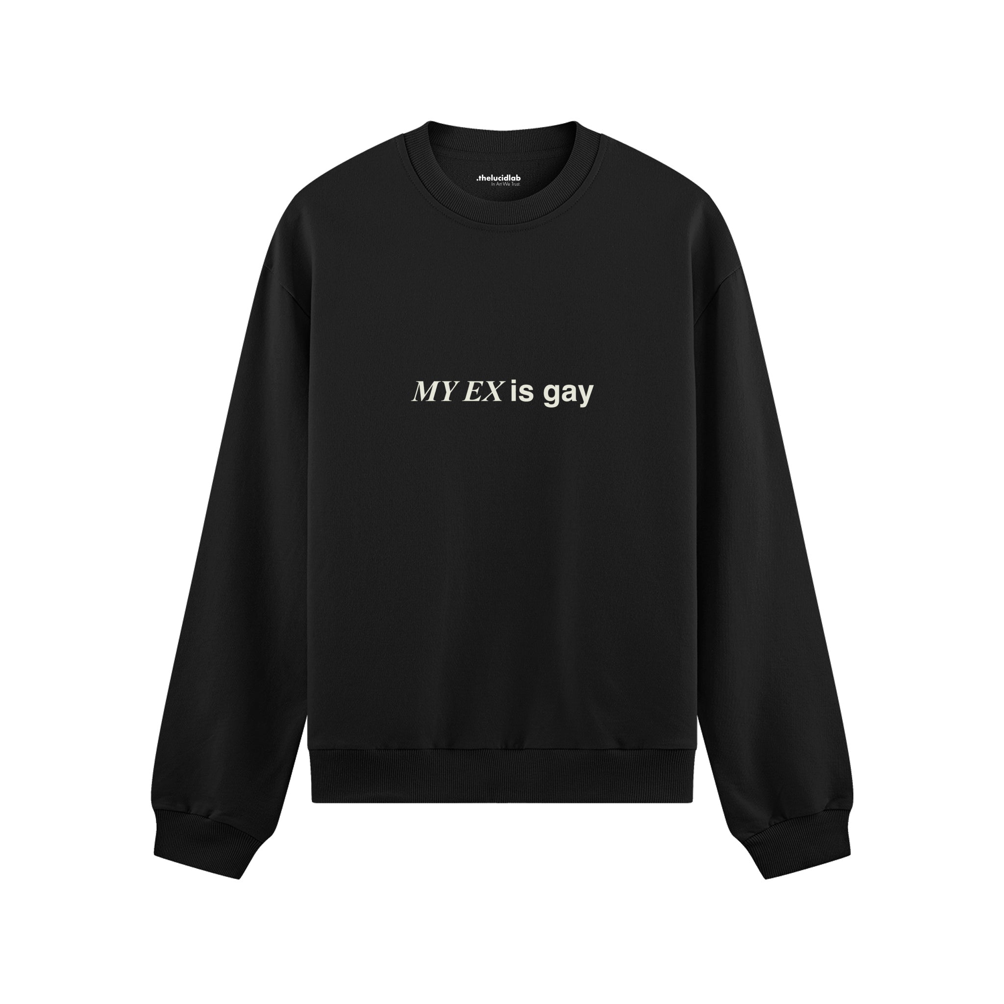 My Ex Is Gay Oversize Sweatshirt - Siyah - ön görünüm