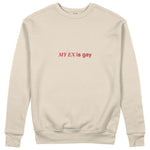 My Ex Is Gay Sweatshirt - Bej - ön görünüm