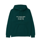 My Girlfriend Is Hotter Hoodie - Koyu Yeşil - ön görünüm