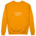 My Girlfriend Is Hotter Sweatshirt - Turuncu - ön görünüm