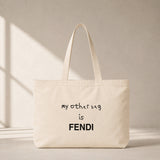 My Other Bag Is Fendi Club Tote Bag – baskılı kanvas bez çanta