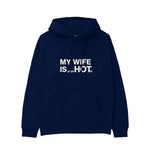 My Wife Is PsycHOTic Hoodie - Lacivert - ön görünüm
