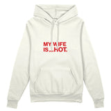My Wife Is PsycHOTic Oversize Hoodie - Beyaz - ön görünüm