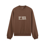 My Wife Is PsycHOTic Oversize Sweatshirt - Kahverengi - ön görünüm