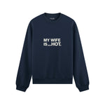My Wife Is PsycHOTic Oversize Sweatshirt - Lacivert - ön görünüm