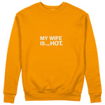 My Wife Is PsycHOTic Sweatshirt - Turuncu - ön görünüm