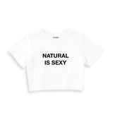 Natural Is Sexy Crop Tişört – Beyaz – ön baskı