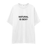 Natural Is Sexy Oversize Tişört – Beyaz – ön baskı
