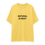 Natural Is Sexy Oversize Tişört – Sarı – ön baskı