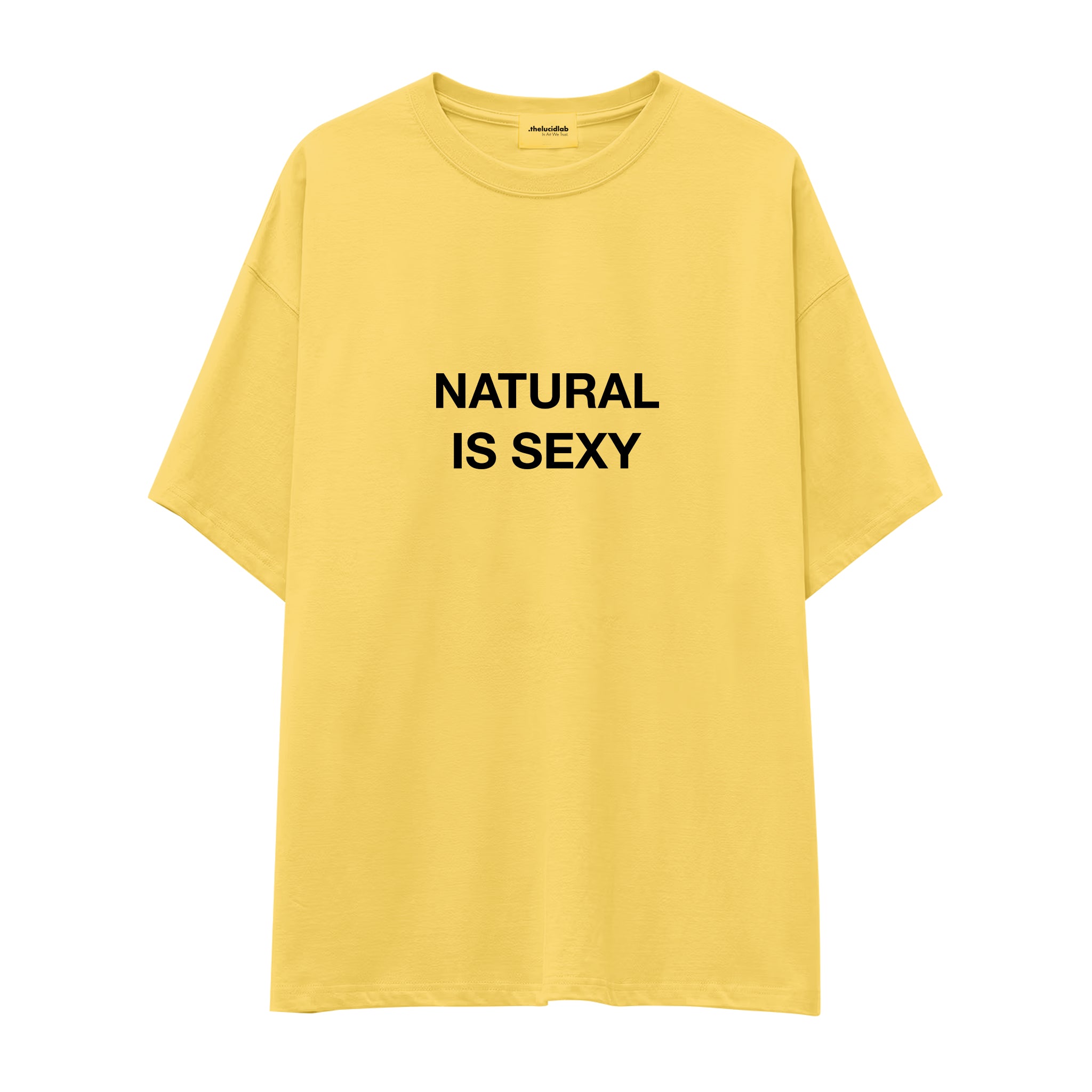 Natural Is Sexy Oversize Tişört – Sarı – ön baskı