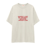 I Never Lose Oversize Tişört — Ekru — Ön baskı