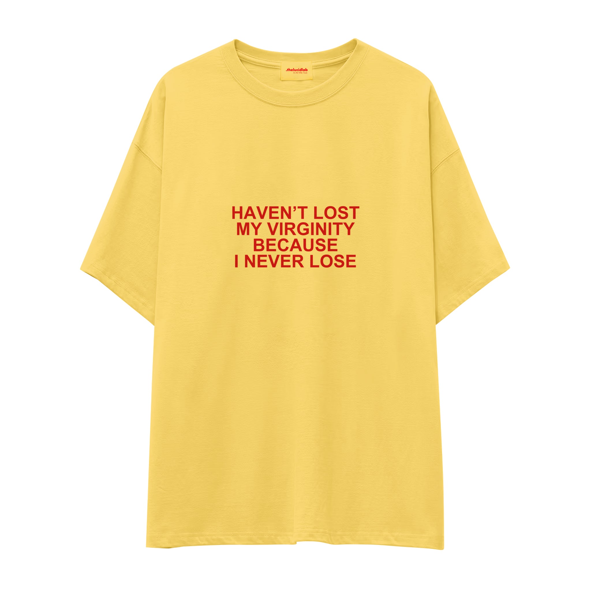 I Never Lose Oversize Tişört — Sarı — Ön baskı