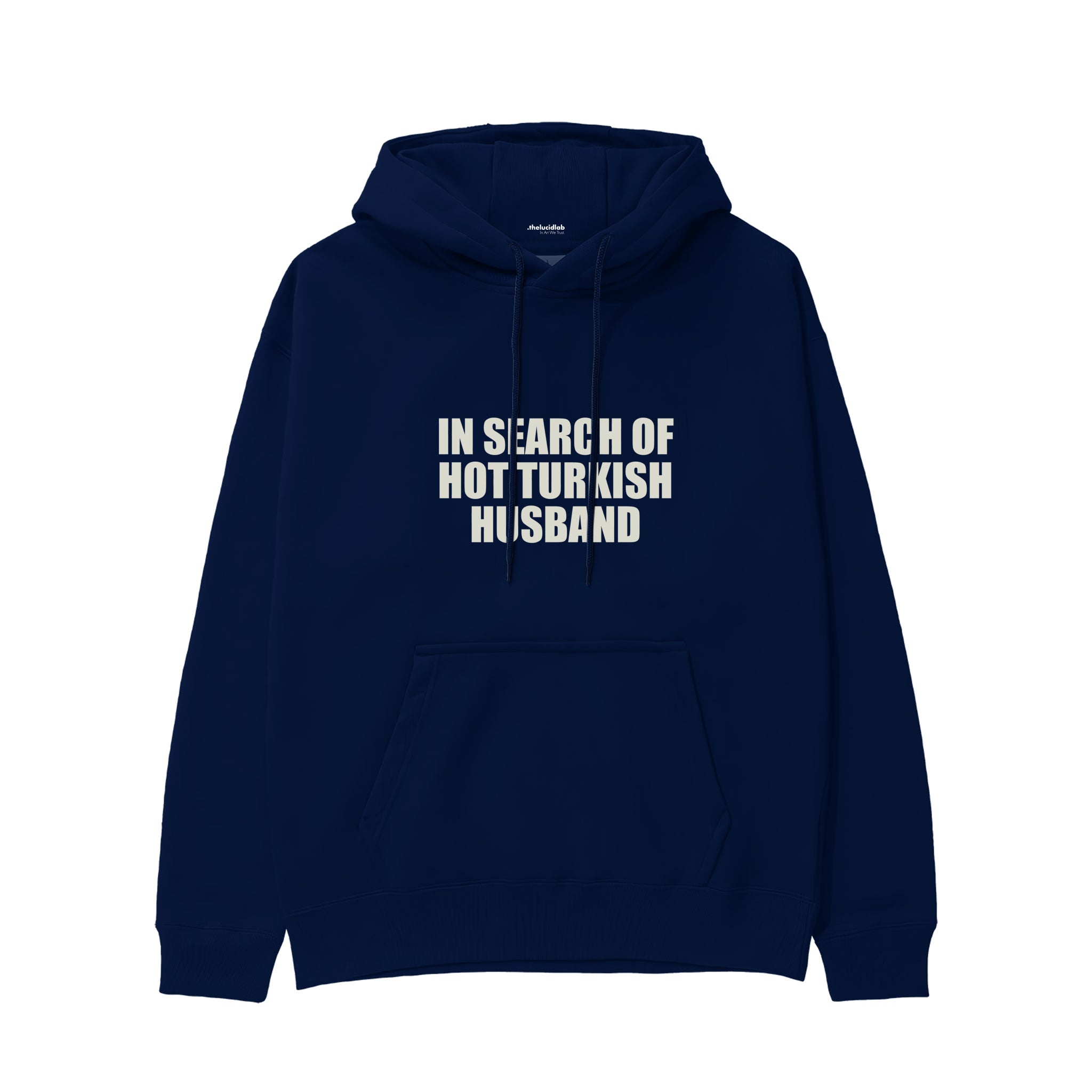 Hot Turkish Husband Hoodie — Lacivert — Ön baskı