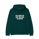 Hot Turkish Husband Hoodie — Koyu Yeşil — Ön baskı