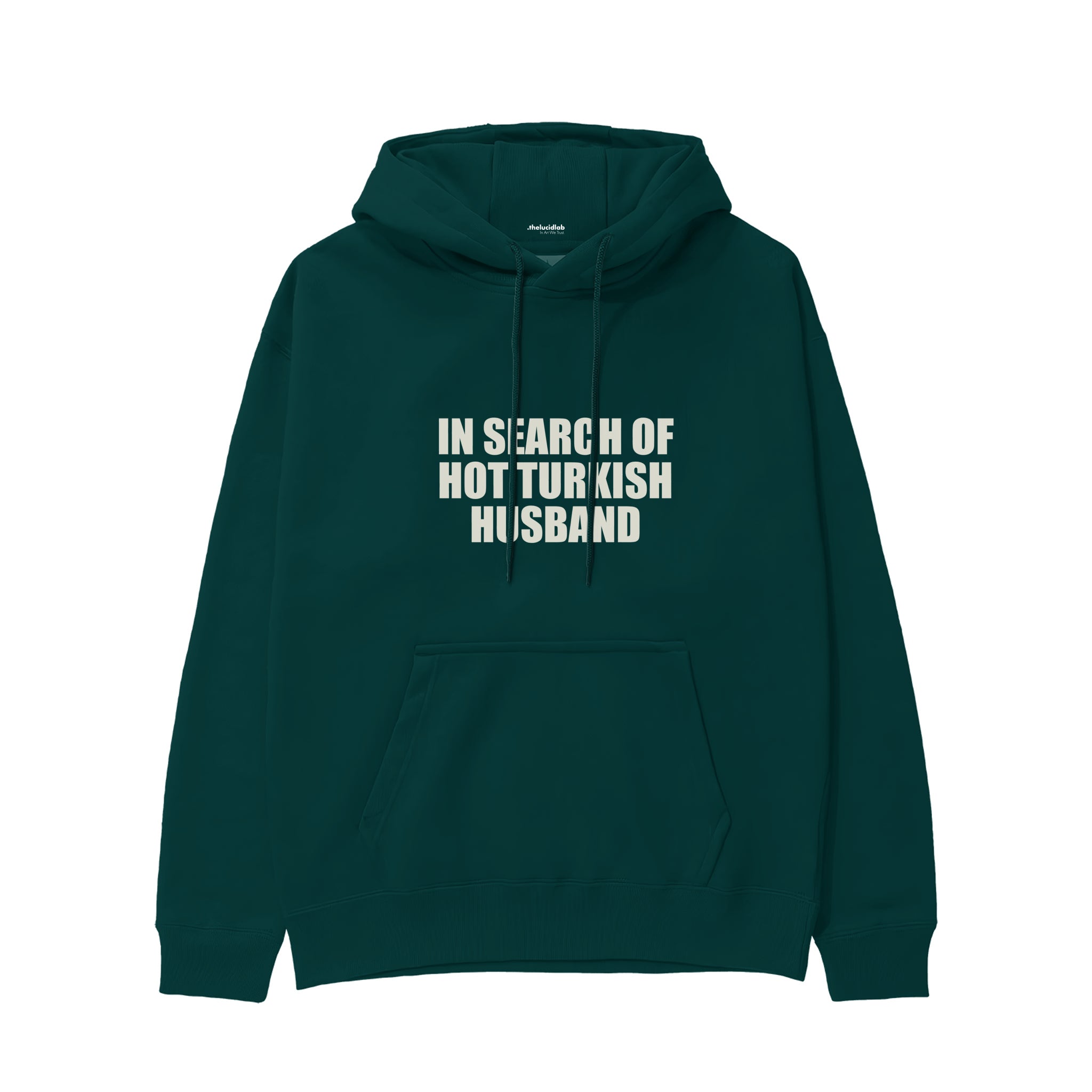 Hot Turkish Husband Hoodie — Koyu Yeşil — Ön baskı