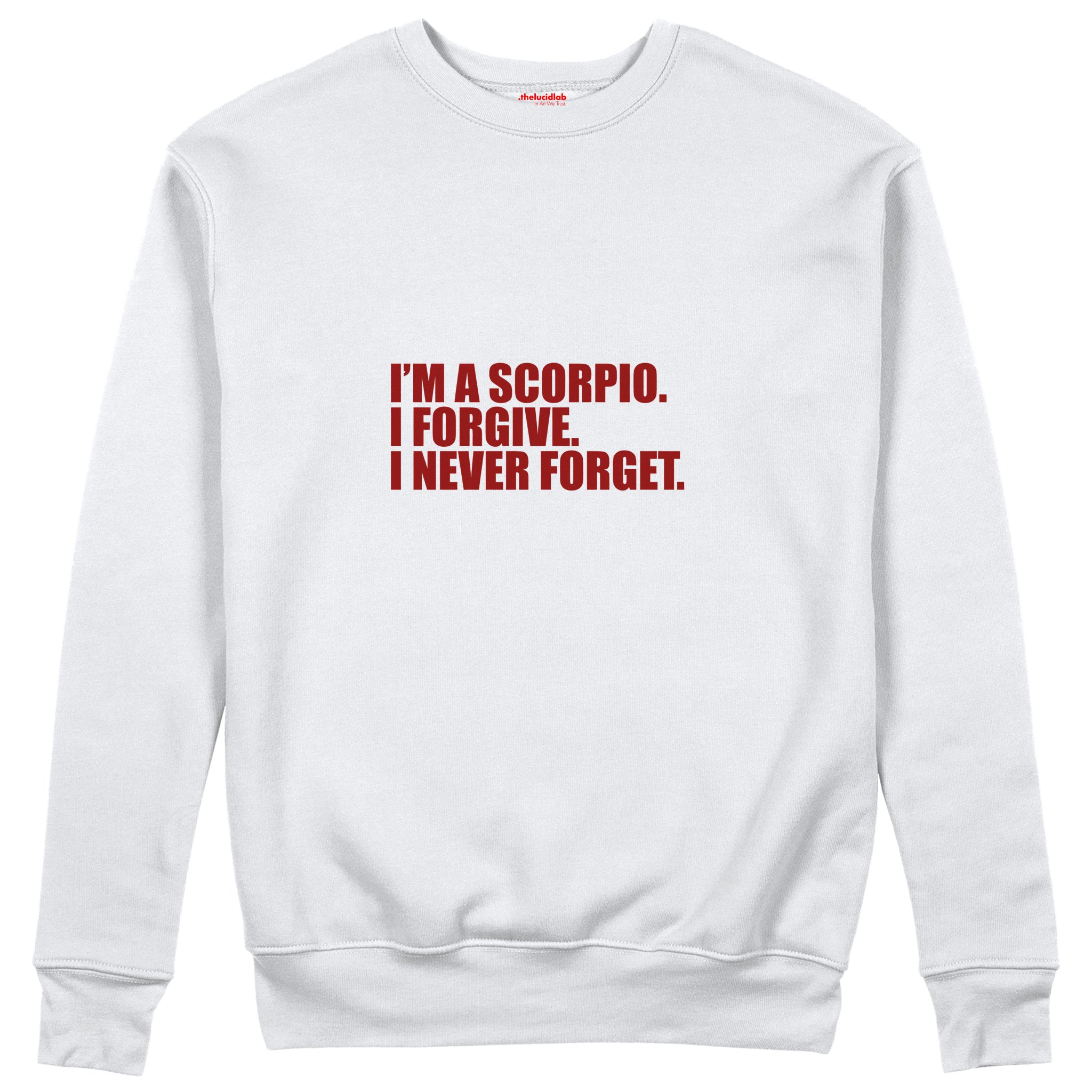 I’m a Scorpio Sweatshirt — Beyaz — Ön baskı
