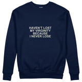 I Never Lose Sweatshirt — Lacivert — Ön baskı
