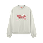 I Never Lose Oversize Sweatshirt — Beyaz — Ön baskı