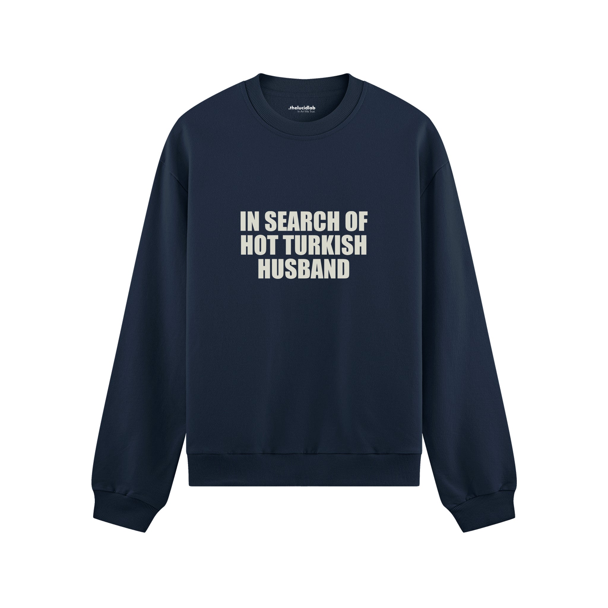 Hot Turkish Husband Oversize Sweatshirt — Lacivert — Ön baskı